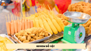 review đồ ăn vặt